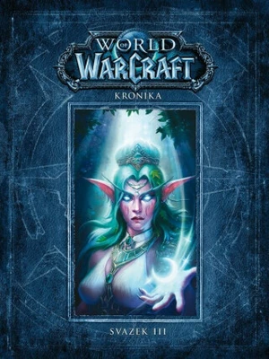 World of WarCraft Kronika - Chris Metzen, Matt Burns, Robert Brooks