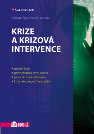 Krize a krizová intervence - Naděžda Špatenková