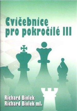 Cvičebnice pro pokročilé III - Richard Biolek ml.