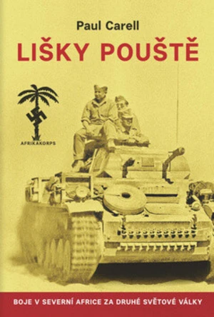 Lišky pouště - Paul Carell