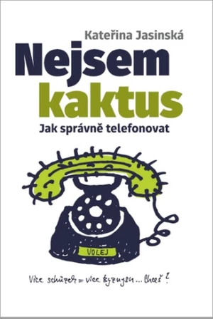 Nejsem kaktus - Kateřina Jasinská