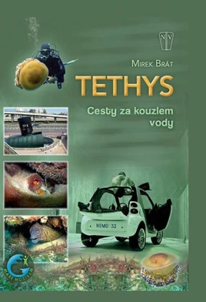 Tethys Cesty za kouzlem vody - Mirek Brát