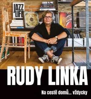 Rudy Linka Na cestě domů… vždycky - Rudy Linka