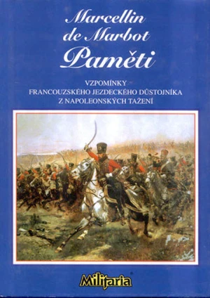 Paměti - Marcellin de Marbot - e-kniha