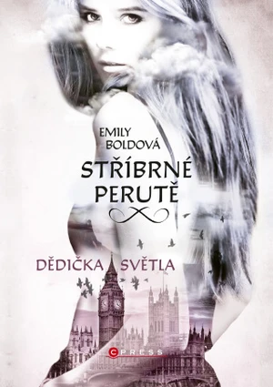 Stříbrné perutě: Dědička světla - Emily Boldová - e-kniha