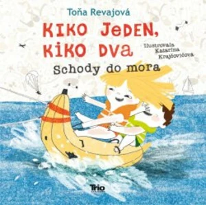 Kiko jeden, Kiko dva Schody do mora - Katarína Krajčovičová