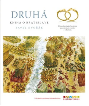 Druhá kniha o Bratislave - Pavel Dvořák