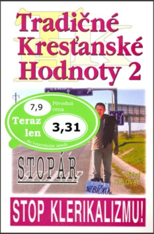 Tradičné kresťanské hodnoty 2 - Michal Holováč