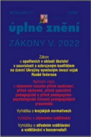 Aktualizace V/1 2022 Nařízení vlády o stanovení rozsahu přímé vyučovací, Zákon o opatřeních v oblasti školství v souvislosti s ozbrojeným konfliktem n