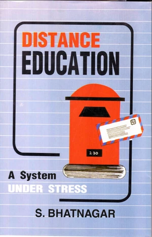 Distance Education a System under Stress (An in-depth Study of the Indian Institute of Correspondence Courses)