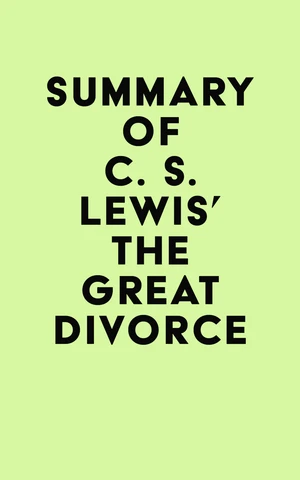 Summary of C. S. Lewis's The Great Divorce