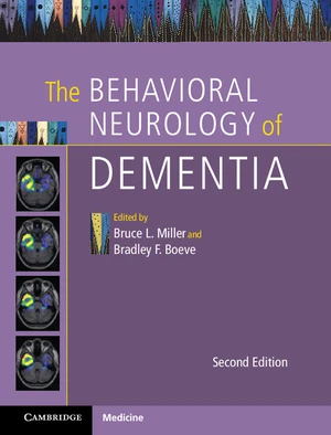 The Behavioral Neurology of Dementia