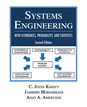 Systems Engineering with Economics, Probability and Statistics