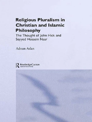 Religious Pluralism in Christian and Islamic Philosophy