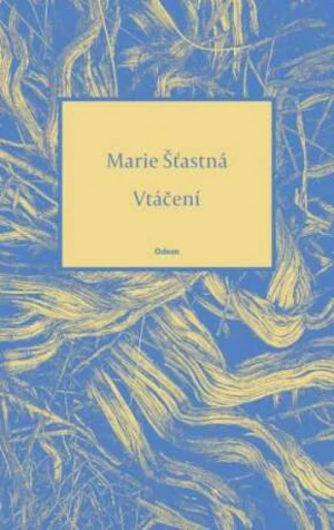 Vtáčení - Marie Šťastná - e-kniha