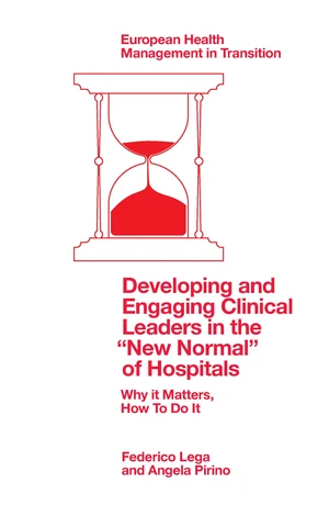 Developing and Engaging Clinical Leaders in the âNew Normalâ of Hospitals