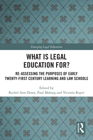 What is Legal Education for?