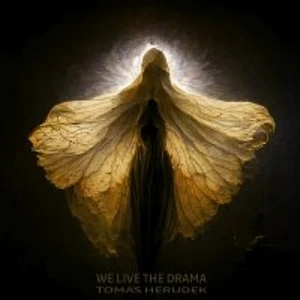 Tomáš Herudek – We Live the Drama