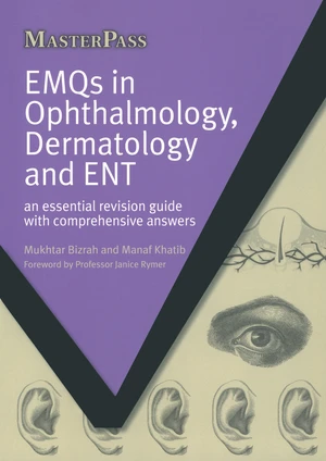 EMQs in Ophthalmology, Dermatology and ENT