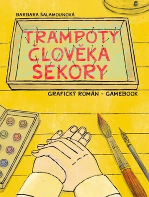 Trampoty člověka Sekory - Barbara Šalamounová