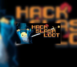 Hack, Slash, Loot Steam CD Key