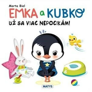 Emka a Kubko už sa viac nepocikám - Marta Biel