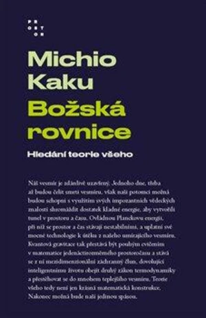 Božská rovnice - Michio Kaku