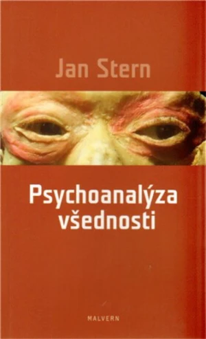 Psychoanalýza všednosti - Jan Stern