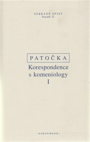 Korespondence s komeniology I. - Jan Patočka