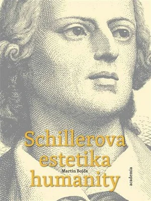 Schillerova estetika humanity - Martin Bojda