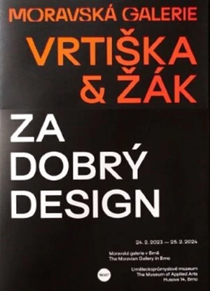 Vrtiška & Žák: Za dobrý design