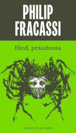 Hleď, prázdnota - Philip Fracassi