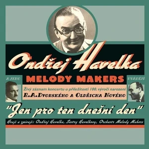 Ondřej Havelka - A Melody Makers: Jen pro ten dnešní den (Live) (25th Anniversary Edition) (LP)