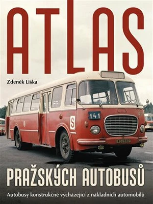 Atlas pražských autobusů - Zdeněk Liška