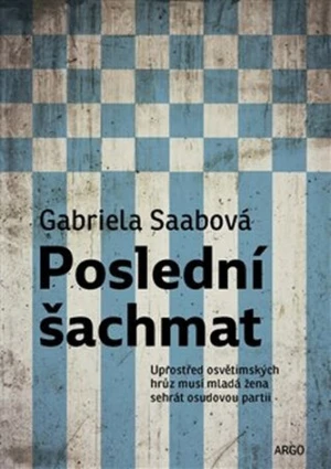 Poslední šachmat - Gabriella Saabová