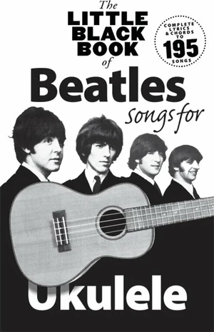 Hal Leonard The Little Black Book Of Beatles Songs For Ukulele Kották