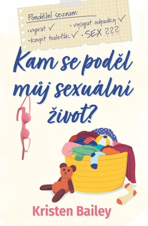 Kam se poděl můj sexuální život (Defekt) - Kristen Bailey