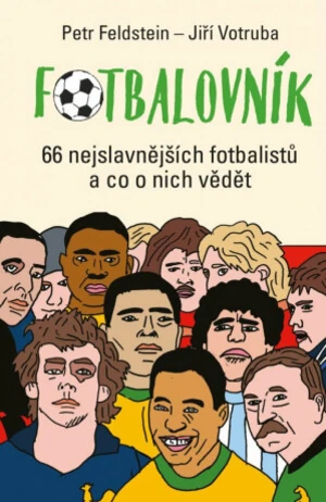 Fotbalovník - Petr Feldstein, Jiří Votruba