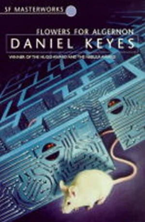 Flowers for Algernon - Daniel Keyes