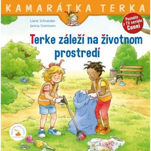 Terke záleží na životnom prostredí - Liane Schneider, Janina Görrissen