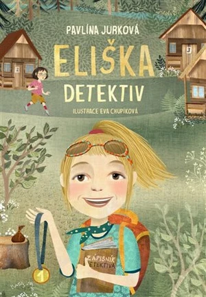 Eliška Detektiv - Pavlína Jurková