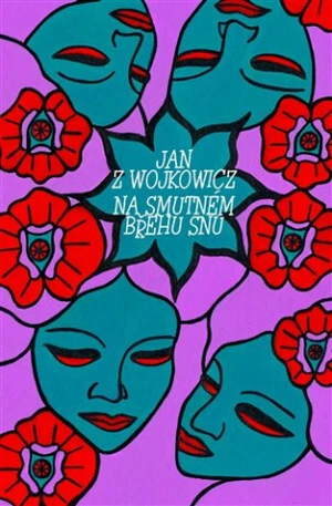 Na smutném břehu snu - Petr Adámek, Jan z Wojkowicz