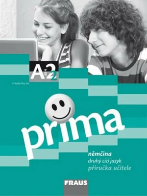 Prima A2/díl 4 Příručka učitele - Friederike Jin, Lutz Rohrmann, Grammatiki Rizou