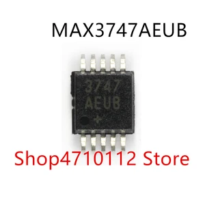 10PCS/LOT MAX3747AEUB MAX3747 3747AEUB MSOP-10