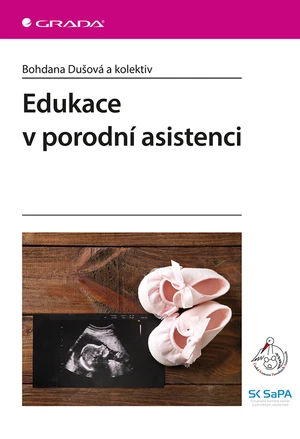 Kniha: Edukace v porodní asistenci od Dušová Bohdana