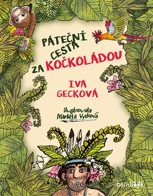 Kniha: Páteční cesta za Kočkoládou od Gecková Iva