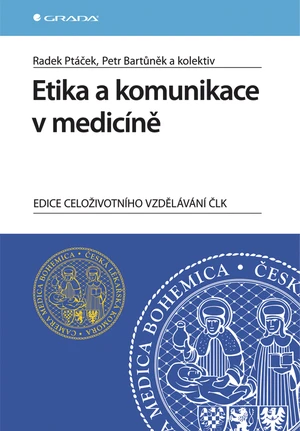 Etika a komunikace v medicíně, Ptáček Radek