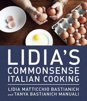 Lidia's Commonsense Italian Cooking