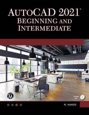 AutoCAD 2021 Beginning and Intermediate