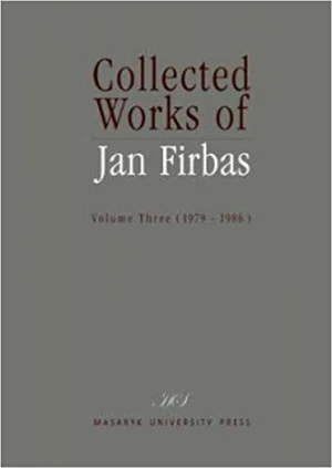 Collected Works of Jan Firbas: Volume Three (1979–1986) - Miroslav Černý